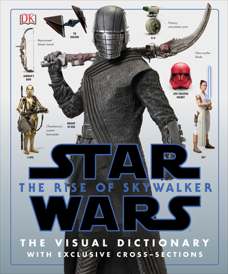 Image for Star Wars The Rise of Skywalker The Visual Dictionary: With Exclusive Cross-Sections