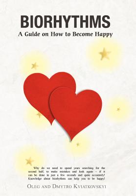 Biorhythms: A Guide on How to Become Happy