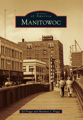 Manitowoc (Images of America)