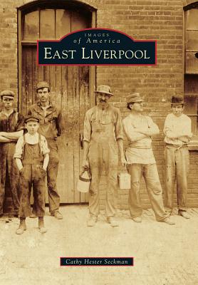 East Liverpool (Images of America)