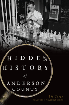 Image for HIDDEN HISTORY OF ANDERSON COUNTY