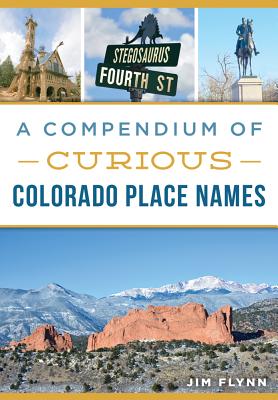 Curious: A Compendium of Colorado Place Names