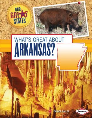 What's Great About Arkansas? (Our Great States) Image for What's Great About Arkansas? (Our Great States)
