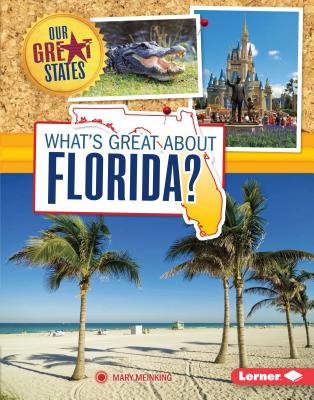 What's Great About Florida? (Our Great States) Image for What's Great About Florida? (Our Great States)
