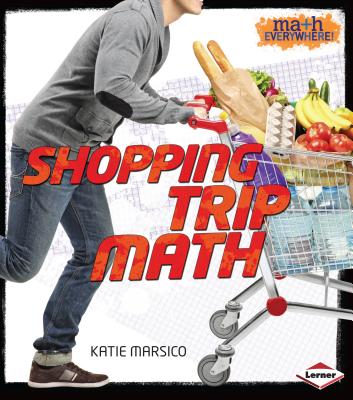 Shopping Trip Math (Math Everywhere!)