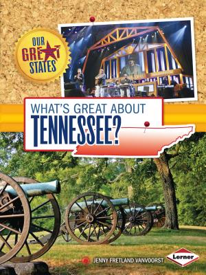 Image for What's Great about Tennessee (Our Great States) What's Great about Tennessee (Our Great States)