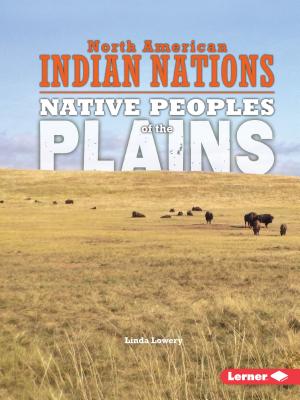 Image for Native Peoples of the Plains (North American Indian Nations) Native Peoples of the Plains (North American Indian Nations)