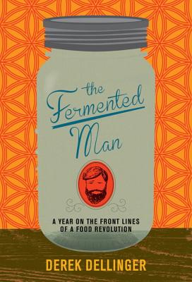 The Fermented Man