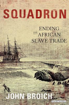 Squadron: Ending the African Slave Trade