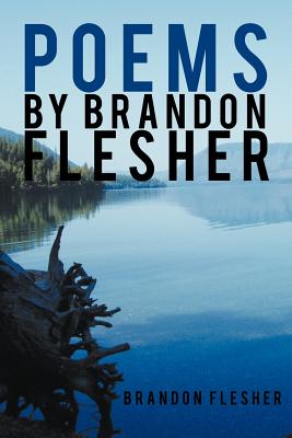Poems By Brandon Flesher
