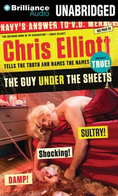 The Guy Under the Sheets: The Unauthorized Autobiography