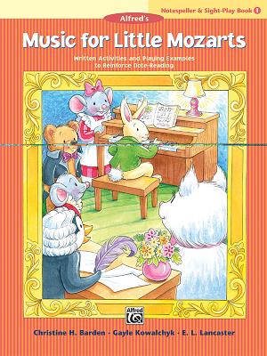 Image for Music for Little Mozarts Notespeller & Sight-Play Book, Bk 1: Written Activities and Playing Examples to Reinforce Note-Reading (Music for Little Mozarts, Bk 1) Music for Little Mozarts Notespeller & Sight-Play Book, Bk 1: Written Activities and Playing Examples to Reinforce Note-Reading (Music for Little Mozarts, Bk 1)