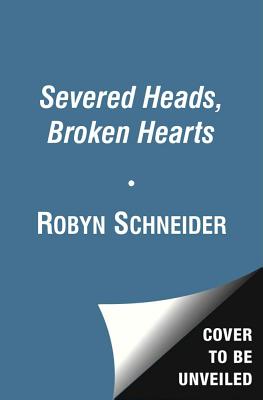 Severed Heads, Broken Hearts