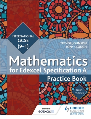 Image for Edexcel International Gcse Mathematics 9-1 Practice Edexcel International Gcse Mathematics 9-1 Practice