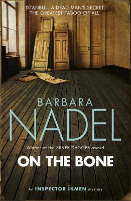 On the Bone (Inspector Ikmen)