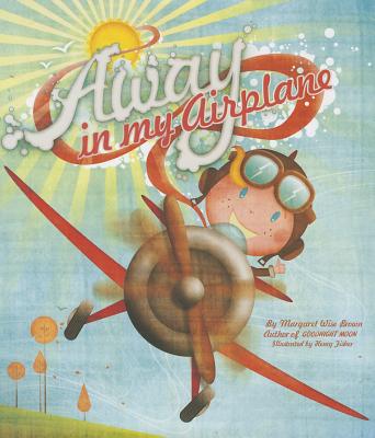 Away in My Airplane (Mwb Picturebooks)