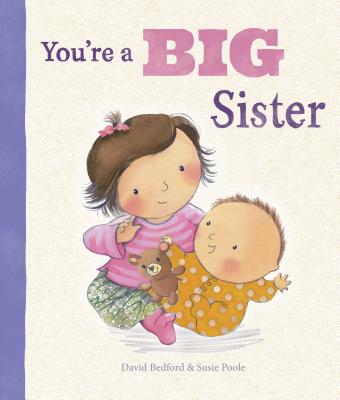 Image for You're a Big Sister (Picture Books) You're a Big Sister (Picture Books)