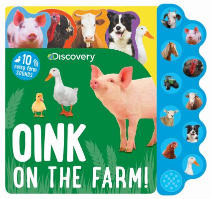 Discover Kids: Oink on the Farm! (Discovery Kids 10 Button)