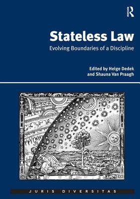 Stateless Law: Evolving Boundaries of a Discipline (Juris Diversitas)