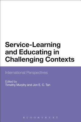Service-Learning and Educating in Challenging Contexts: International Perspectives