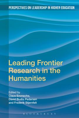 Mapping Frontier Research in the Humanities (Perspectives on Leadership in Higher Education)
