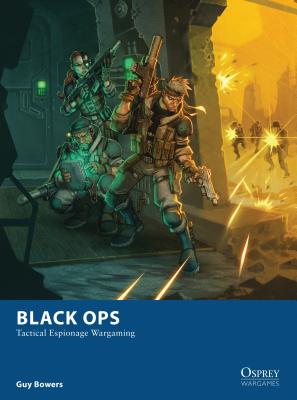 Image for Black Ops: Tactical Espionage Wargaming #10 Osprey War Games