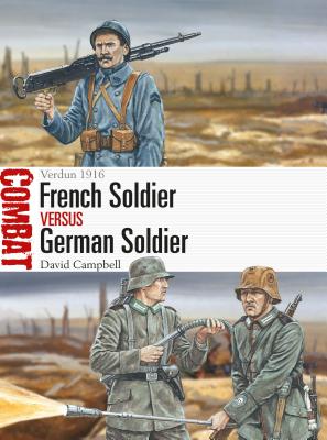 French Soldier Vs German Soldier: Verdun 1916