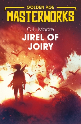 Jirel of Joiry (Golden Age Masterworks)