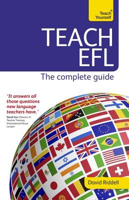 Teach English As a Foreign Language: A Teach Yourself Guide