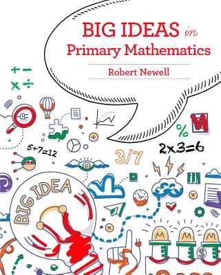 Big Ideas in Primary Mathematics
