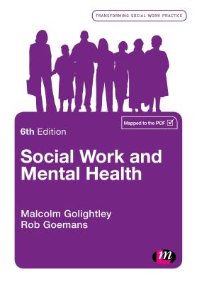 Social Work and Mental Health (Transforming Social Work Practice Series)