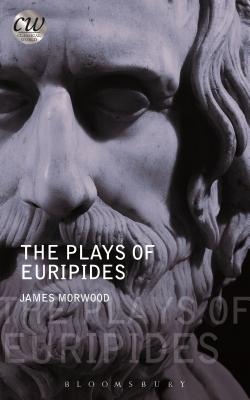 The Plays of Euripides (Classical World) [Paperback] Morwood, James