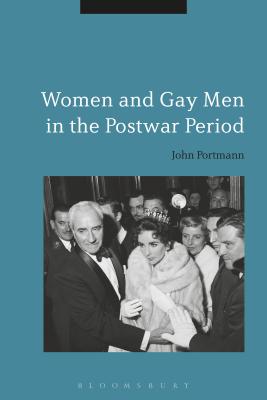 Image for Women and Gay Men in the Postwar Period [Hardcover] Portmann, John