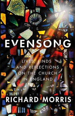 Evensong: People, Discoveries and Reflections on the Church in England
