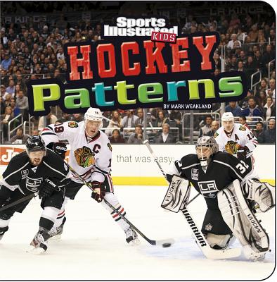 Hockey Patterns (SI Kids Rookie Books)