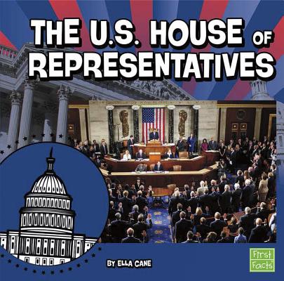 Image for The U. S. House of Representatives The U. S. House of Representatives