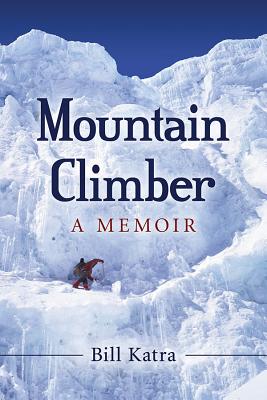 Mountain Climber A Memoir