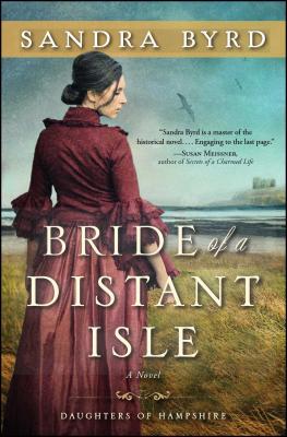 Bride of a Distant Isle (The Daughters of Hampshire)
