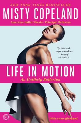 Image for Life in Motion: An Unlikely Ballerina