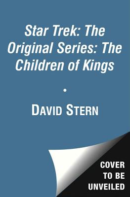 Star Trek: The Original Series: The Children of Kings Image for Star Trek: The Original Series: The Children of Kings