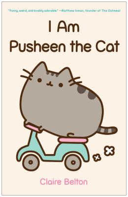 Image for I Am Pusheen the Cat (A Pusheen Book)