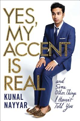 Image for YES, MY ACCENT IS REAL: AND SOME OTHER THINGS I HAVEN'T TOLD YOU YES, MY ACCENT IS REAL: AND SOME OTHER THINGS I HAVEN'T TOLD YOU