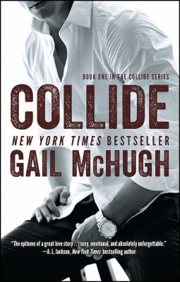 Collide: Book One in the Collide Series