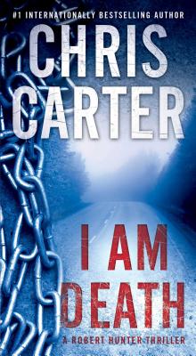 I Am Death (2) (A Robert Hunter Thriller)