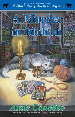 A Murder In Mohair: A Black Sheep Knitting Mystery, Book 8