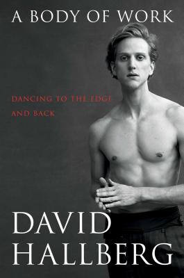 Image for A Body of Work: Dancing to the Edge and Back