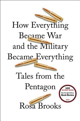How Everything Became War and the Military Became Everything: Tales from the Pentagon