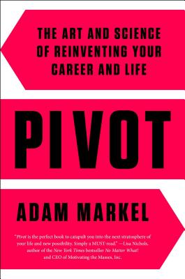 Pivot: Tapping into Your Full Potential Image for Pivot: Tapping into Your Full Potential
