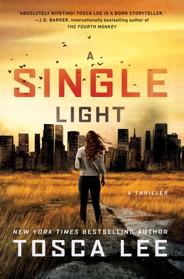 A Single Light: A Thriller (2) (The Line Between)