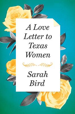 Image for A Love Letter to Texas Women A Love Letter to Texas Women